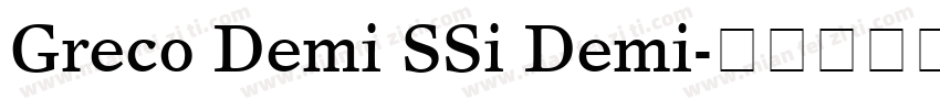 Greco Demi SSi Demi字体转换